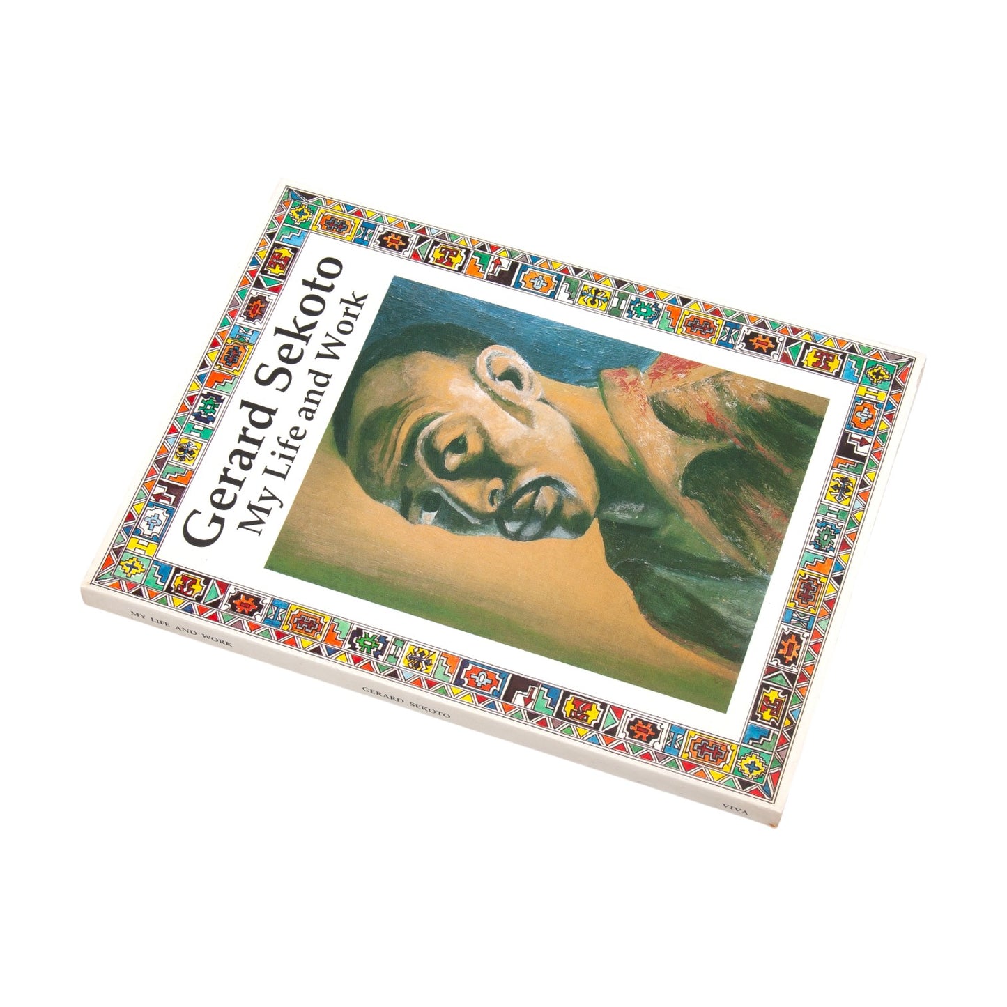 Gerhard Sekoto: My Life And Work By Gerhard Sekoto,